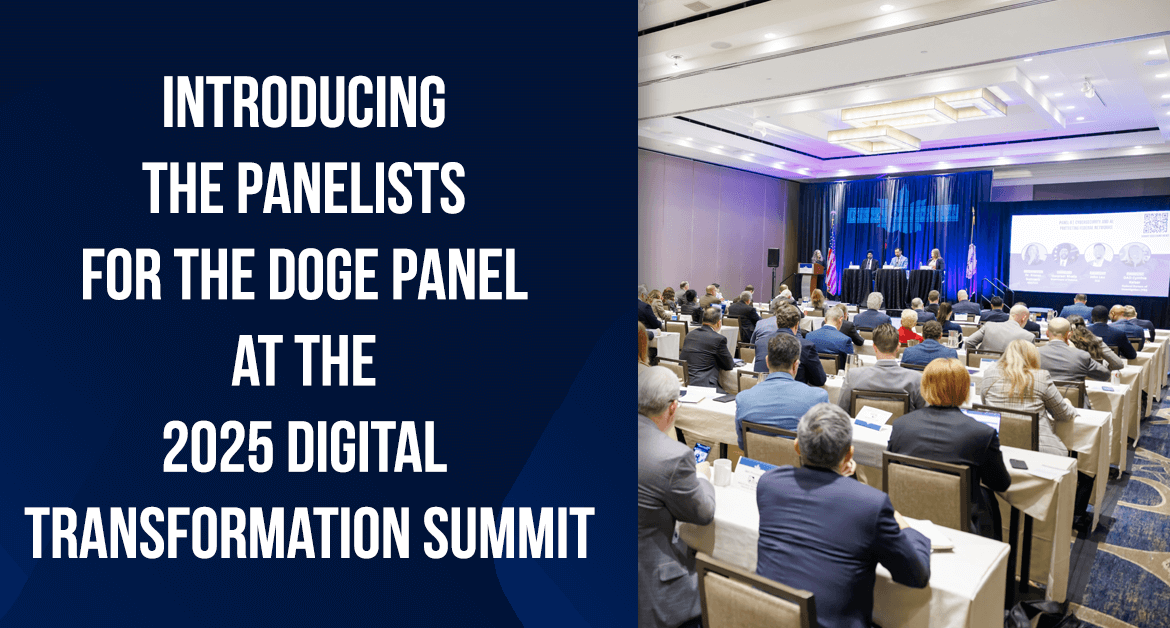DOGE on the Docket at Upcoming GovCon IT Event